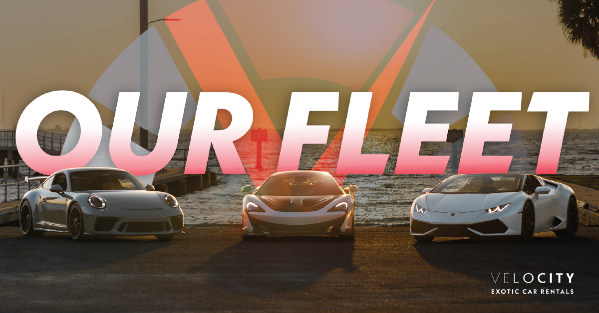 Velocity Exotic Car Rentals Fleet