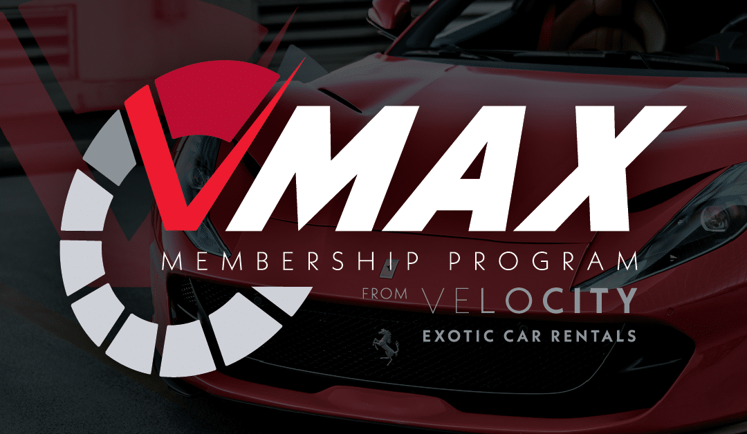 Velocity Exotic Car Rentals V-Max Memberships Exotic Car Rental Memberships